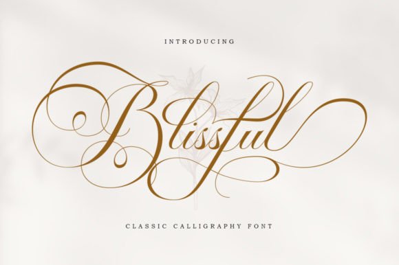 Discovering Blissful Classic: A Calligraphy Font for Elegant Design