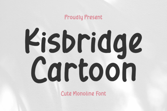 Kisbridge Cartoon: A Handwritten Font That Brings Playful Energy