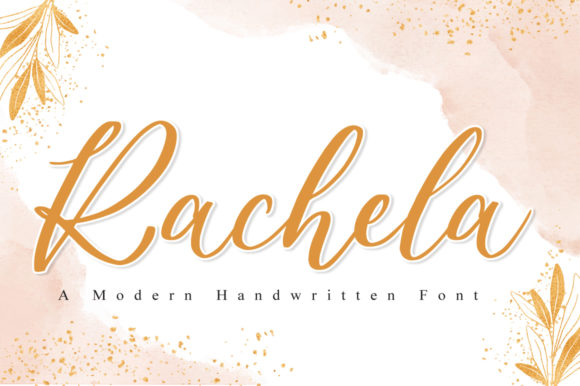 Rachela: A Script Font for Modern, Elegant Designs