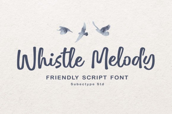 Whistle Melody: The Handwritten Font That Adds Instant Charm